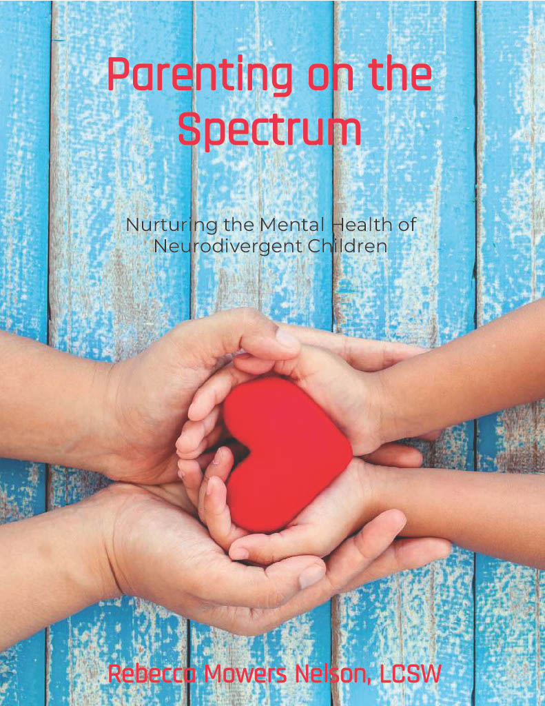 Parenting on the Spectrum: Nurturing the Mental Health of Neurodivergent Children (E-Book)